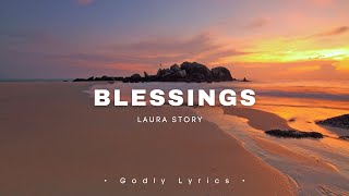 Blessings  Laura Story Lyrics [upl. by Ahsinert]