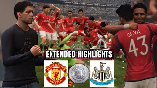 Manchester United vs Newcastle United  Highlights  EXTENDED  Community Shield  Career Manager [upl. by Ted]