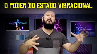 ESTADO VIBRACIONAL  CHAKRAS E PROJECAO ASTRAL [upl. by Bresee]