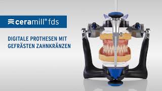 Ceramill FDS  Herstellung von digitalen Totalprothesen mit gefrästen Zahnkränzen [upl. by Anerul921]