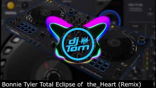 Bonnie Tyler  Total Eclipse of the Heart  Remix [upl. by Thurstan501]