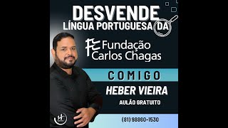 AULÃO DE PORTUGUÊS FCC COM HEBER VIEIRA obs baixe o pdf na descrição deste vídeo [upl. by Ihdin]