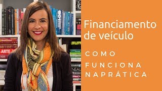 Financiamento de veículo como funciona [upl. by Joane]