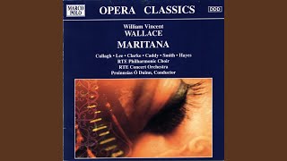 Maritana Act I Angelus Chorus [upl. by Kinata]