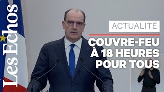 Le couvrefeu à 18 heures généralisé à partir de samedi annonce Jean Castex [upl. by Koral658]