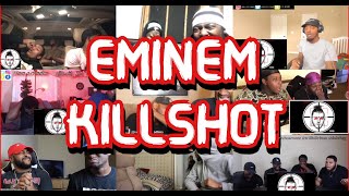 EMINEM  KILLSHOT  UNCUT REACTION MASHUP [upl. by Vittorio943]