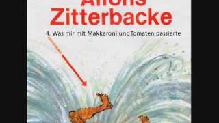 Alfons Zitterbacke  Was mir mit Makkaroni und Tomaten passierte 47 [upl. by Nwahsirhc]