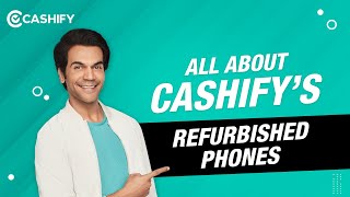 Cashifys Refurbished SmartPhones  32Point Quality Check  6Month Warranty  15Day Refund [upl. by Arakaj734]