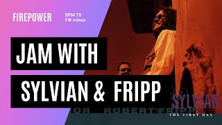 Jam with David Sylvian amp Robert Fripp quotFirepowerquot Tempo BPM 79 F minor backing track jamwith [upl. by Wildon]