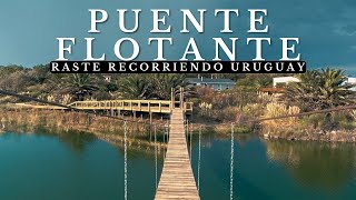 Un PUENTE FLOTANTE en el MEDIO de URUGUAY  CÓMO IR [upl. by Namreh639]