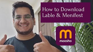 How to Download Lable amp Manifest for Meesho  Checkout the Complete Meesho Proces  In Hindi [upl. by Nevil640]