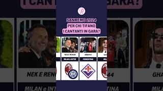 PER CHI TIFANO I CANTANTI IN GARA A SANREMO 2024 ❓ shorts [upl. by Eihcra]