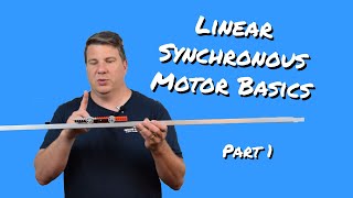 Linear Synchronous Motors  Explained Part 1 [upl. by Sommer]