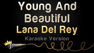 Lana Del Rey  Young And Beautiful Karaoke Version [upl. by Boyce]