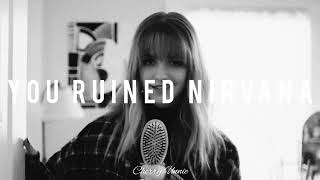 Mckenna Grace  You Ruined Nirvana 𝒔𝒍𝒐𝒘𝒆𝒅 𝒏 𝒓𝒆𝒗𝒆𝒓𝒃 [upl. by Lossa]