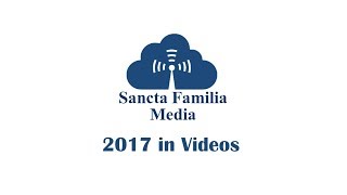 Sancta Familias 2017 IN VIDEOS [upl. by Raddi370]