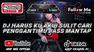 DJ HARUS KU AKUI SULIT CARI PENGGANTIMU BASS MANTAP DI JAMIN BERGOYANG SEMUA NYA [upl. by Hcirteid]