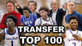 The Top 100 transfers IN COLLEGE BASKETBALL  WHERE DID THEY END UP AND WHAT IMPACT WILL THEY HAVE [upl. by Anerroc]