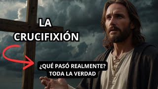 La Crucifixión de Jesús ✝️ Un Relato de Sacrificio y Redención 📜 HISTORIAS BIBLICAS 🌅 LAS 7 PALABRAS [upl. by Rozina]