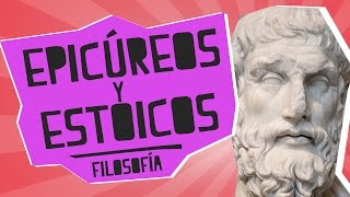 Epicúreos y Estoicos  Filosofía  Educatina [upl. by Toland]