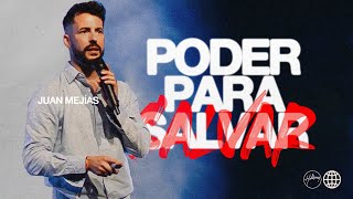 Poder para Salvar  Juan Mejías  Hillsong España [upl. by Orms]