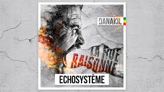 📀 Danakil  Echosystème Official Audio [upl. by Havstad]