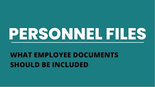 Personnel Files What Employee Documents Should Be Included [upl. by Aliek]