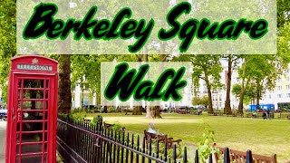 Berkeley Square Walk [upl. by Lucila799]