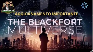 BLACKFORT MULTIVERSE  LA NUOVA ERA STA INIZIANDO 🚀🚀🚀 [upl. by Mundy598]