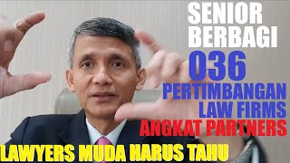 SYARAT JADI PARTNER DI LAW FIRM SB36 [upl. by Reede]