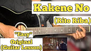 KAKENE NO  Rito Riba  Guitar Lesson  Easy Chords  Capo 3 [upl. by Atena489]