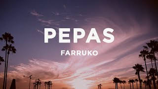 Farruko  Pepas LetraLyrics [upl. by Darelle]