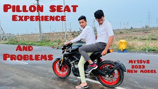 Mt15v2 pillion seat problems new model 2023 and pillion seat experience [upl. by Eisoj]