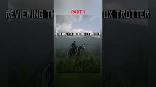 Reviewing The Missouri Fox Trotter Pt1 reddeadredemption rdr reddeadredemtion2 rdr2 review [upl. by Llenyaj]