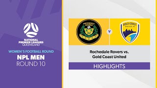 NPL Men R10  Rochedale Rovers vs Gold Coast United Highlights [upl. by Watkins]