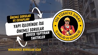 Yapı İşyerlerinde İSG Önemli Sorular M Nurullah Acar [upl. by Luigi]