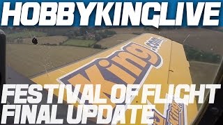 2014 Festival of Flight  Final Update  HobbyKing Live [upl. by Norse]