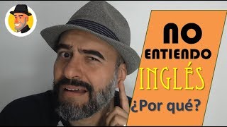 Qué hacer cuando NO entiendo en INGLÉS lo que me dicen [upl. by Nibor]