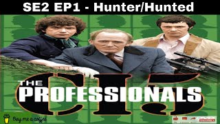 The Professionals 1978 SE2 EP1  HunterHunted [upl. by Nomla]