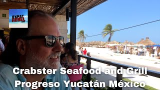 Crabster Seafood and Grill in Progreso Yucatán México Review [upl. by Idleman]