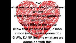 Now That We Found Love Heavy D and the Boyz Lyrics [upl. by Maryellen26]