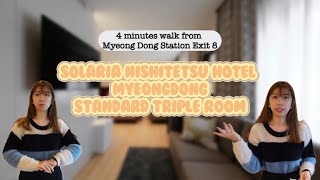 Solaria Nishitetsu Hotel Myeongdong Standard Triple Room Room Tour [upl. by Reifel]