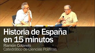 Historia de España en 15 minutos by Ramón Cotarelo [upl. by Aiden]