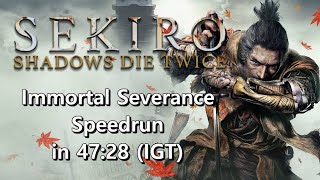 Qttsix｜Sekiro Speedrun  Immortal Severance Ending in 4728 IGT WR in 20190408 [upl. by Zined]