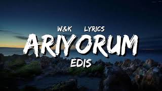 Edis  Arıyorum Lyrics wampk [upl. by Leivad]