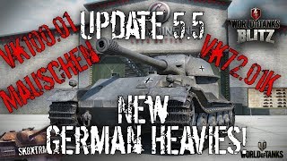 Update 55  NEW GERMAN HEAVIES VK7201 K Mauschen VK10001P  Wot Blitz [upl. by Ogirdor]