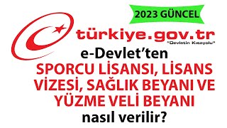 Sporcu lisansı başvurusu veli sağlık beyanı lisans vize işlemleri nasıl yapılır Ekim 2023 yeni [upl. by Ayortal]