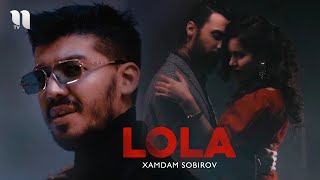 Xamdam Sobirov  Lola Official Music Video [upl. by Hakym]