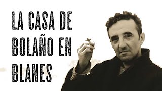 Roberto Bolaño en Blanes Déjenlo todo nuevamente [upl. by Oilla788]