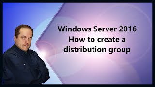 Windows Server 2016 How to create a distribution group [upl. by Osrit70]